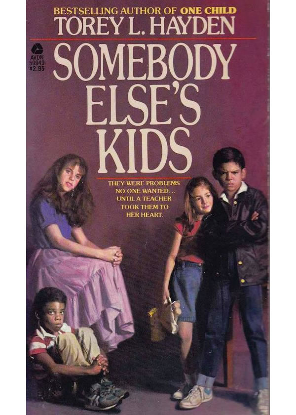 SOMEBODY ELSE'S KIDS American paperback original