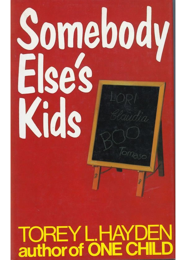 SOMEBODY ELSE'S KIDS. British original hardback 1982